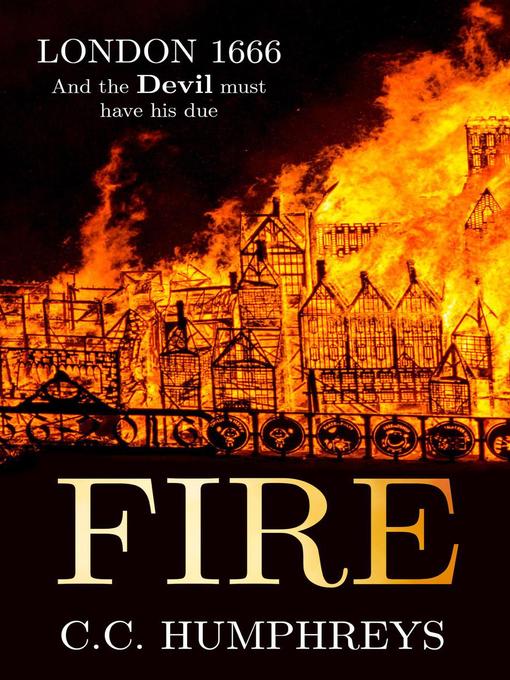 Title details for Fire by C. C. Humphreys - Available